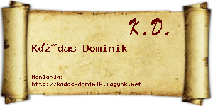 Kádas Dominik névjegykártya